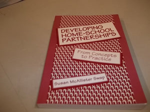 Developing Homeschool Partnerships: From Concepts To Practice (Series; 32),Used