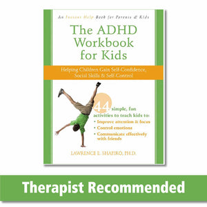The Adhd Workbook For Kids: Helping Children Gain Selfconfidence, Social Skills, And Selfcontrol (Instant Help)
