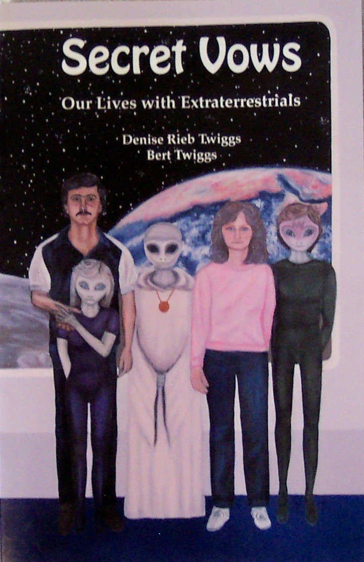 Secret Vows: Our Lives With Extraterrestrials,Used