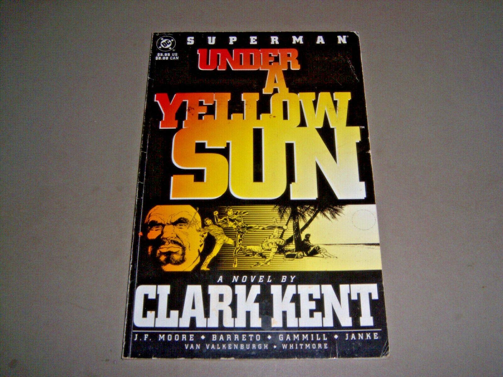 Superman: Under a Yellow Sun : A Novel by Clark Kent,Used