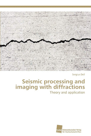 Seismic processing and imaging with diffractions: Theory and application,Used