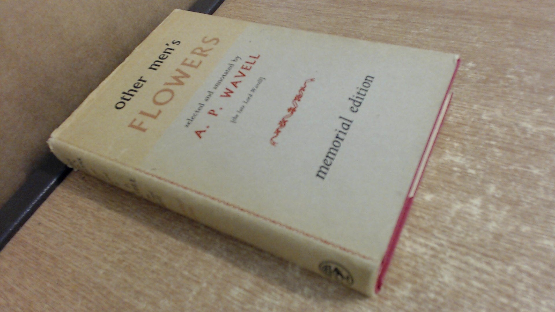 Other Men's Flowers: An Anthology of Poetry,Used