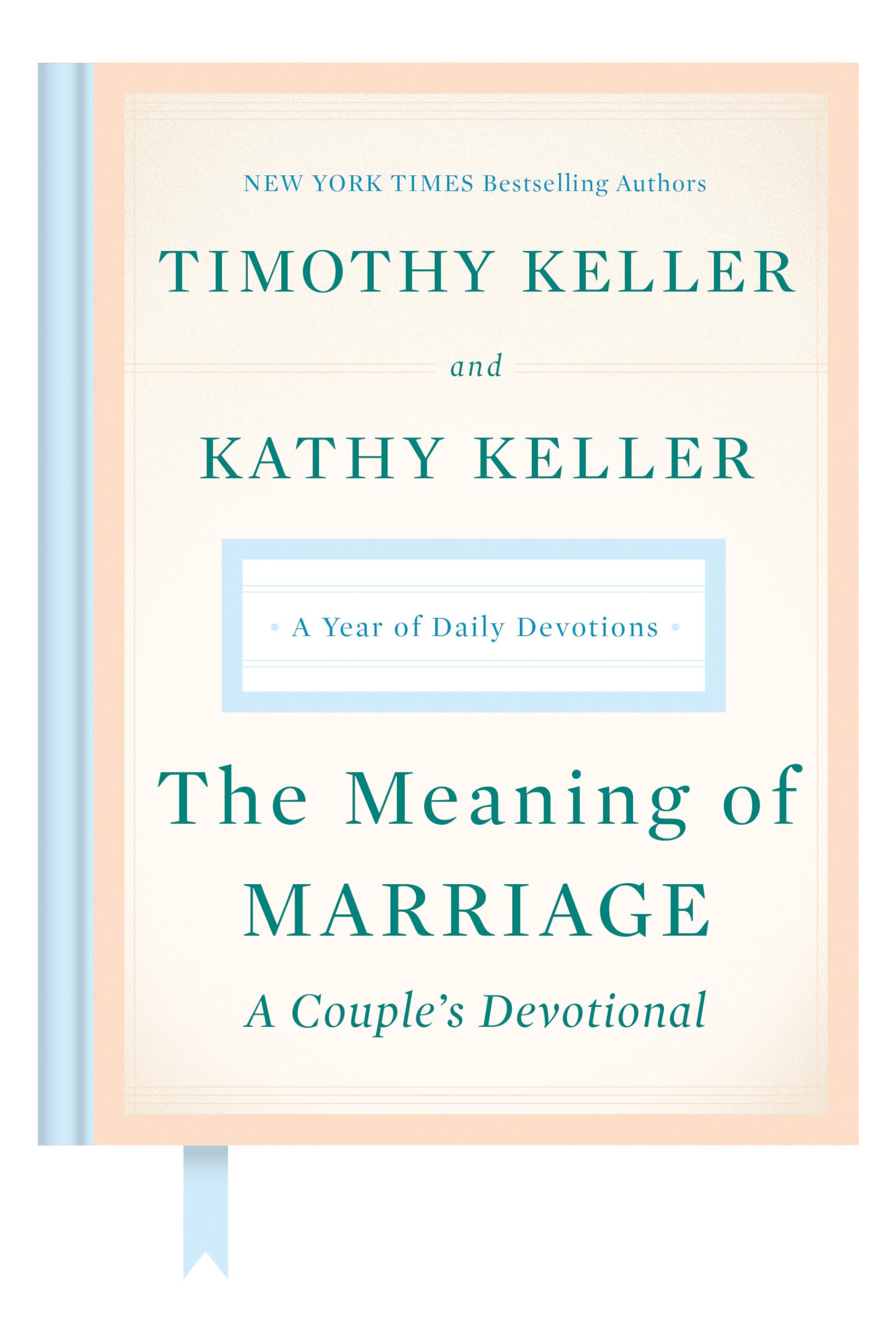 The Meaning of Marriage: A Couple's Devotional: A Year of Daily Devotions,New