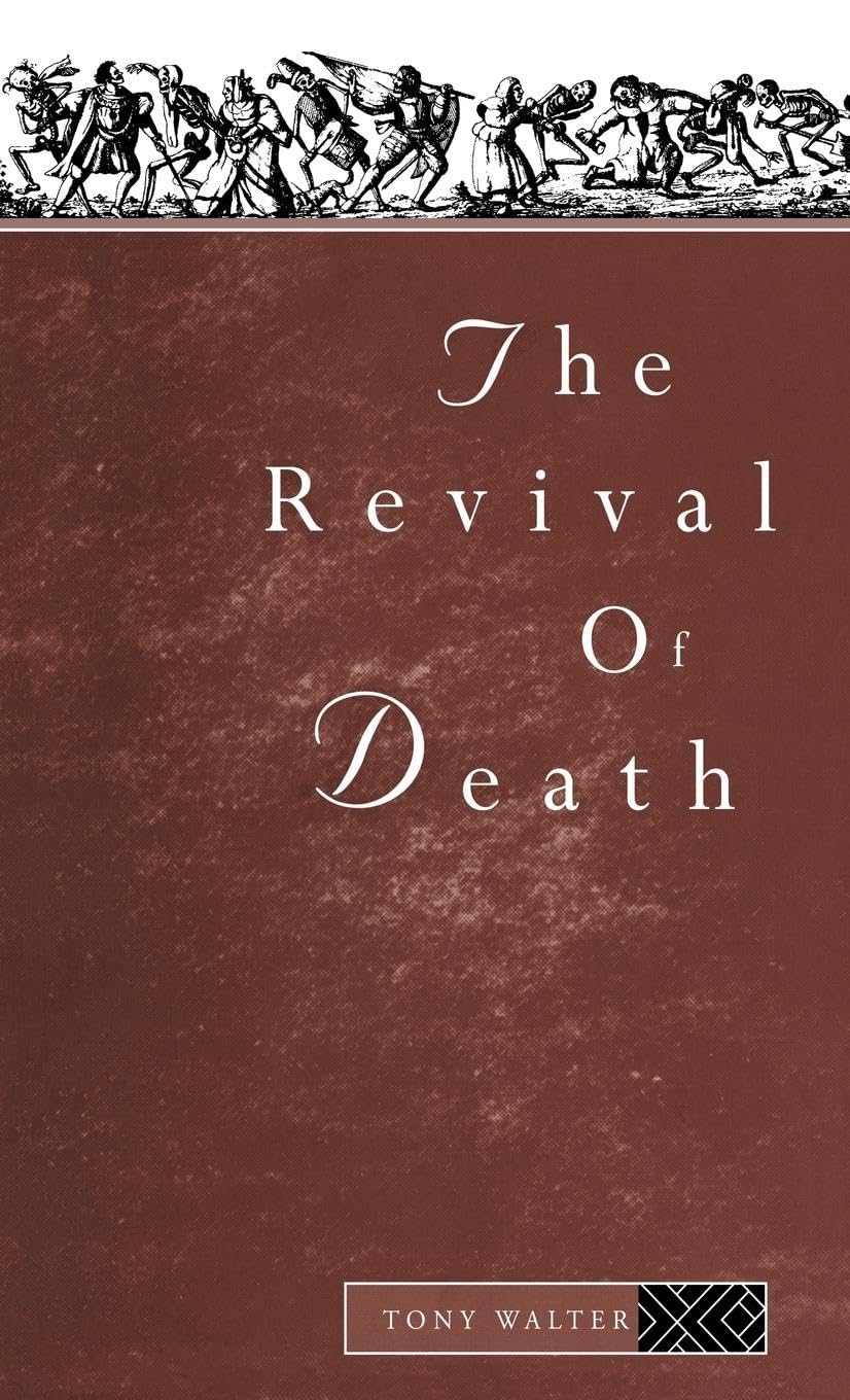 The Revival Of Death