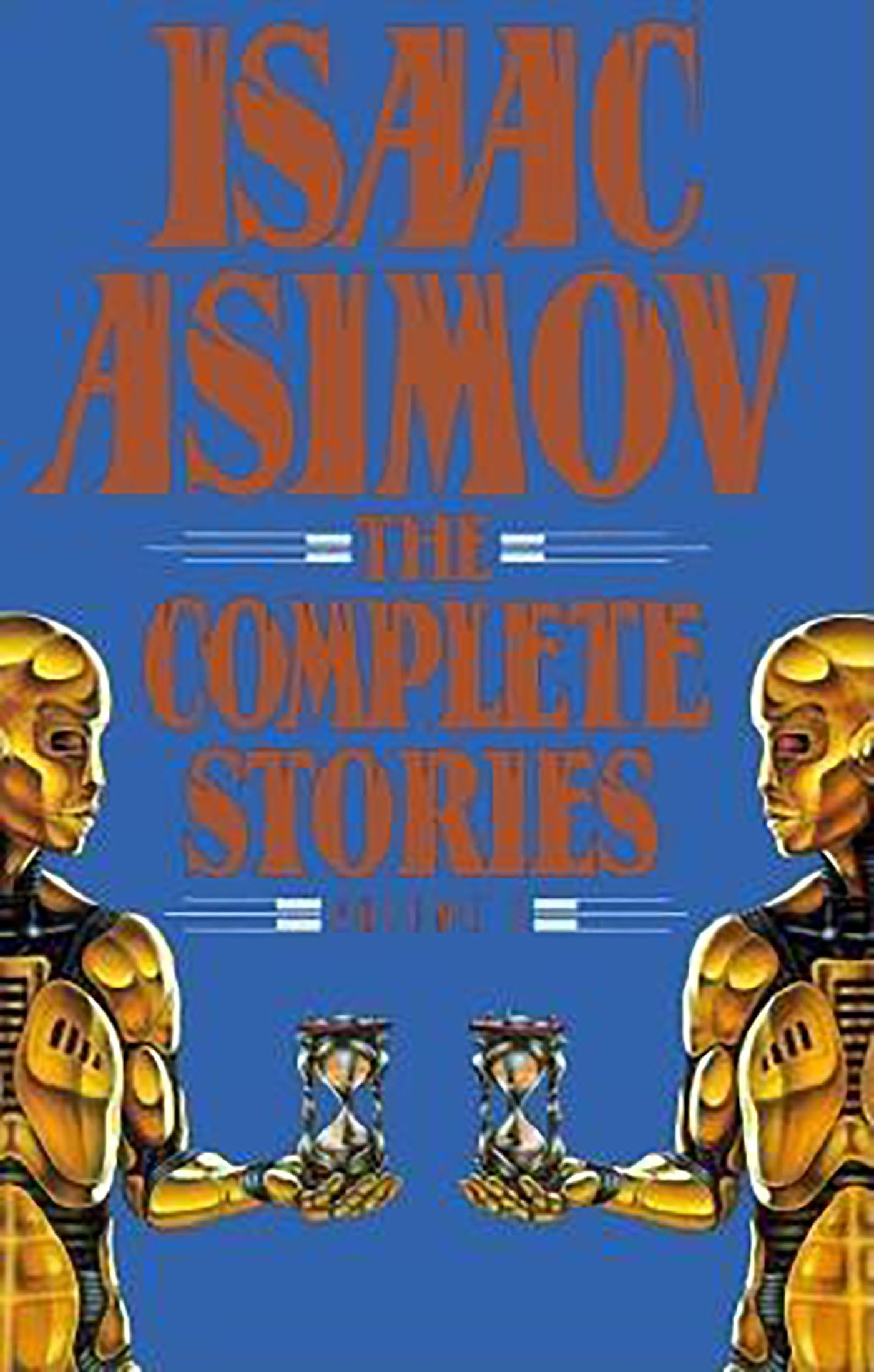 Isaac Asimov: The Complete Stories, Vol. 1,Used