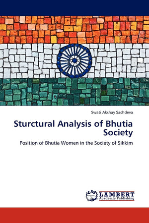 Sturctural Analysis of Bhutia Society: Position of Bhutia Women in the Society of Sikkim,Used