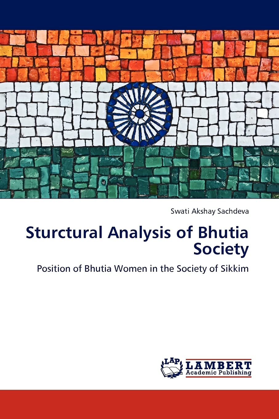 Sturctural Analysis of Bhutia Society: Position of Bhutia Women in the Society of Sikkim,Used