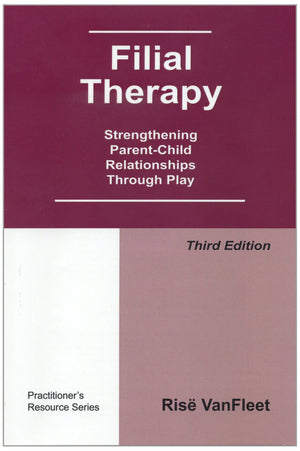 Filial Therapy: Strengthening ParentChild Relationships Through Play