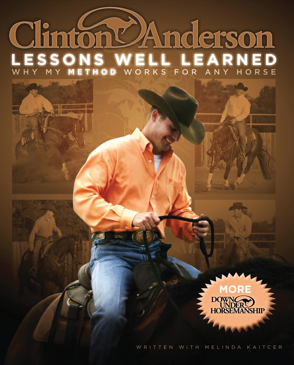 Clinton Anderson's Lessons Well Learned: Why My Method Works for Any Horse,Used