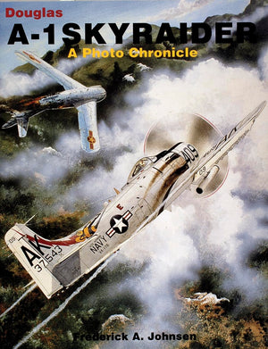 Douglas A1 Skyraider: A Photo Chronicle,Used
