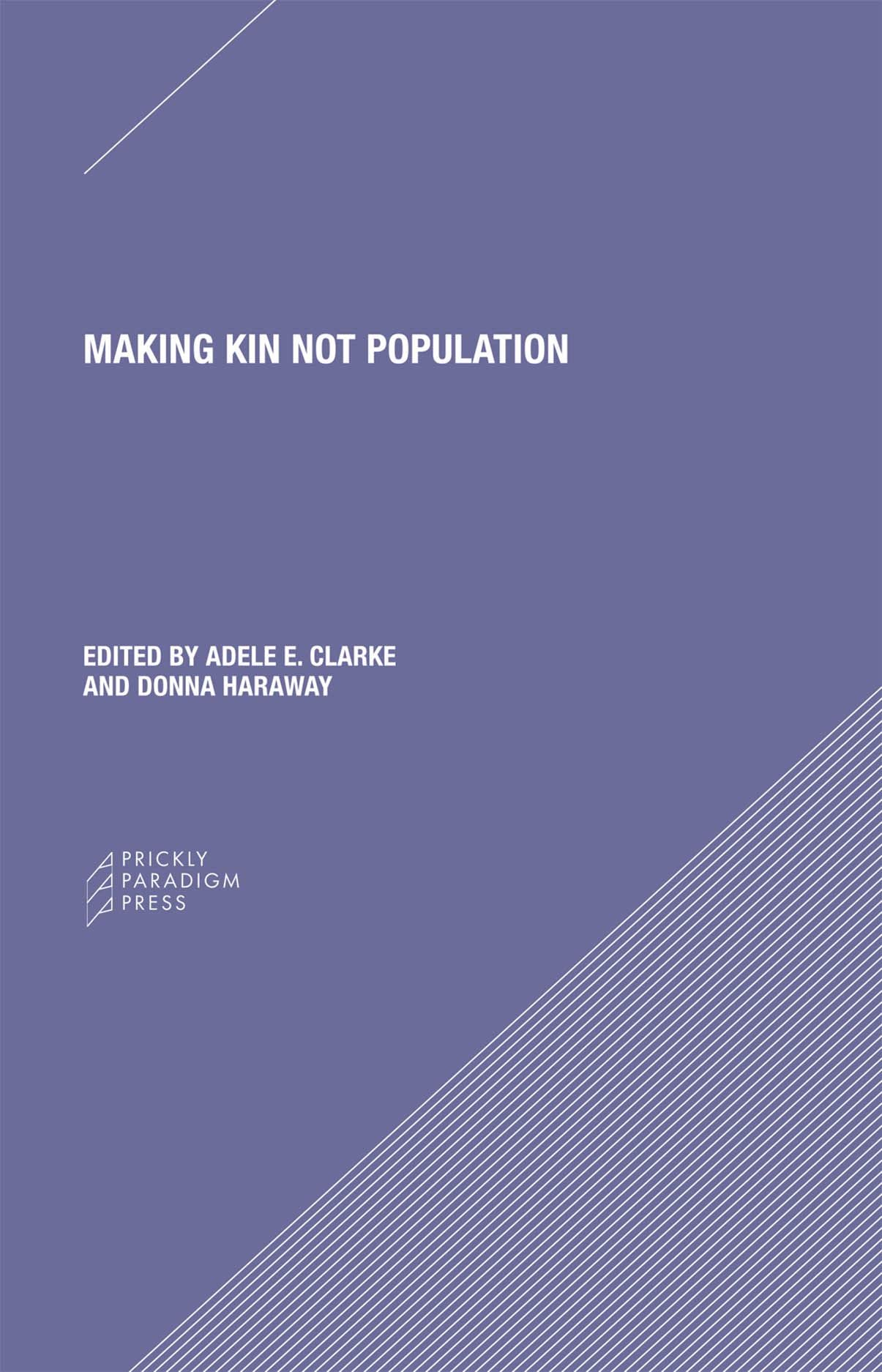 Making Kin not Population: Reconceiving Generations (Paradigm)