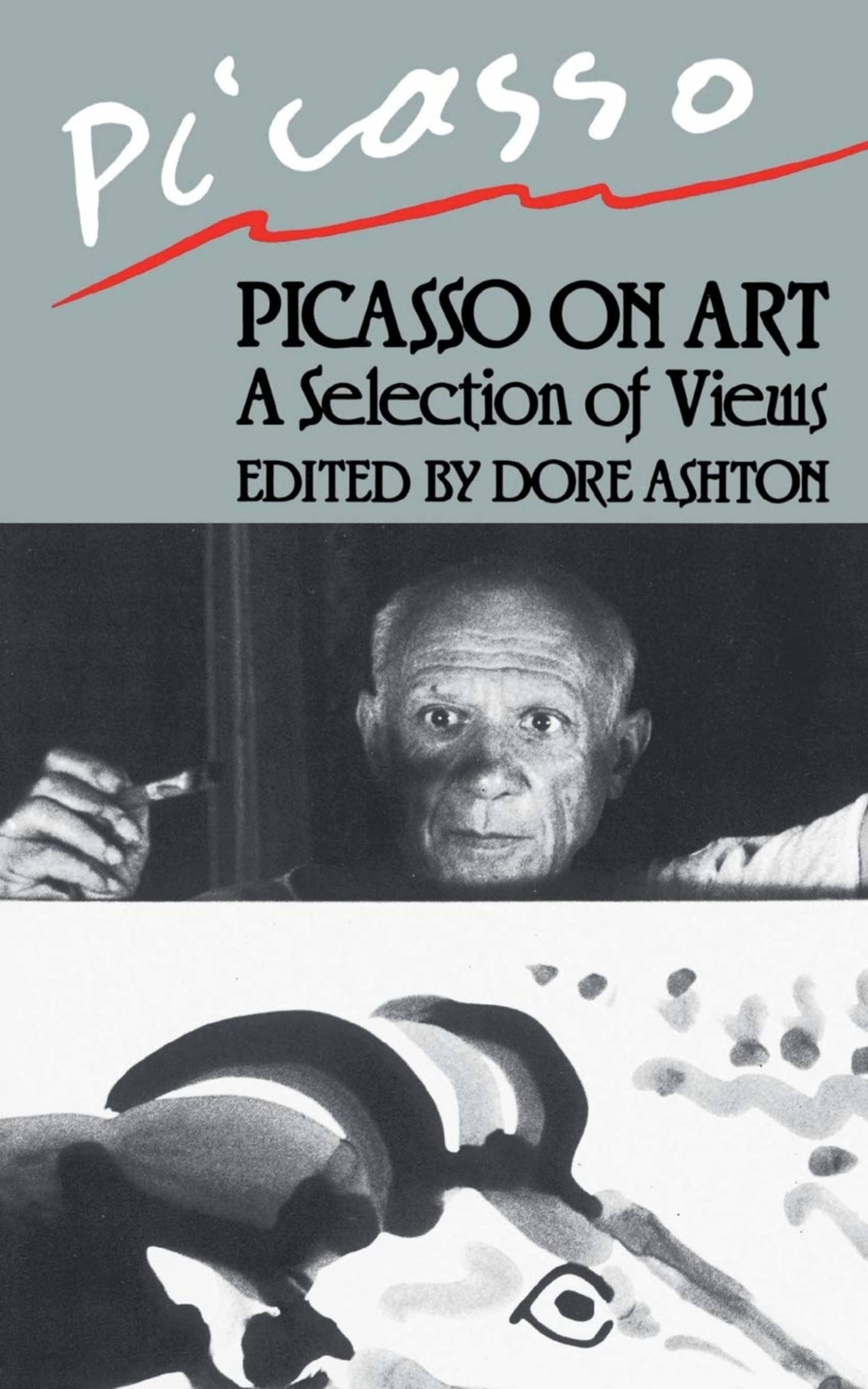 Picasso On Art: A Selection of Views,Used