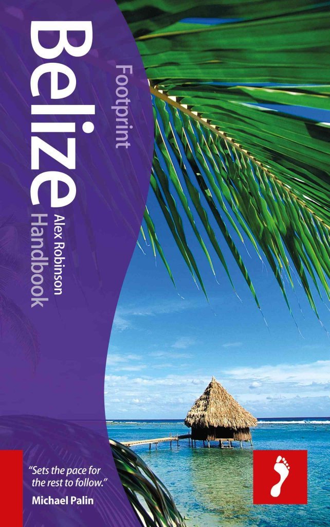 Footprint Belize (Footprint Handbooks),Used
