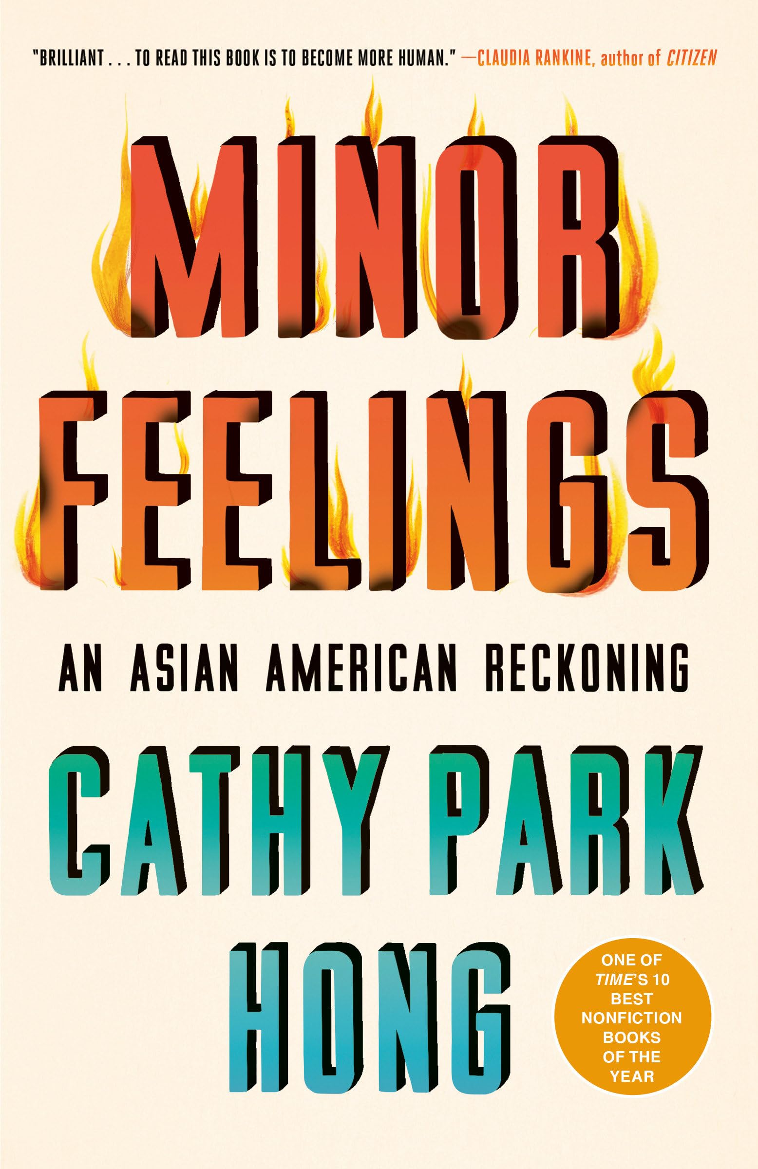 Minor Feelings: An Asian American Reckoning,New