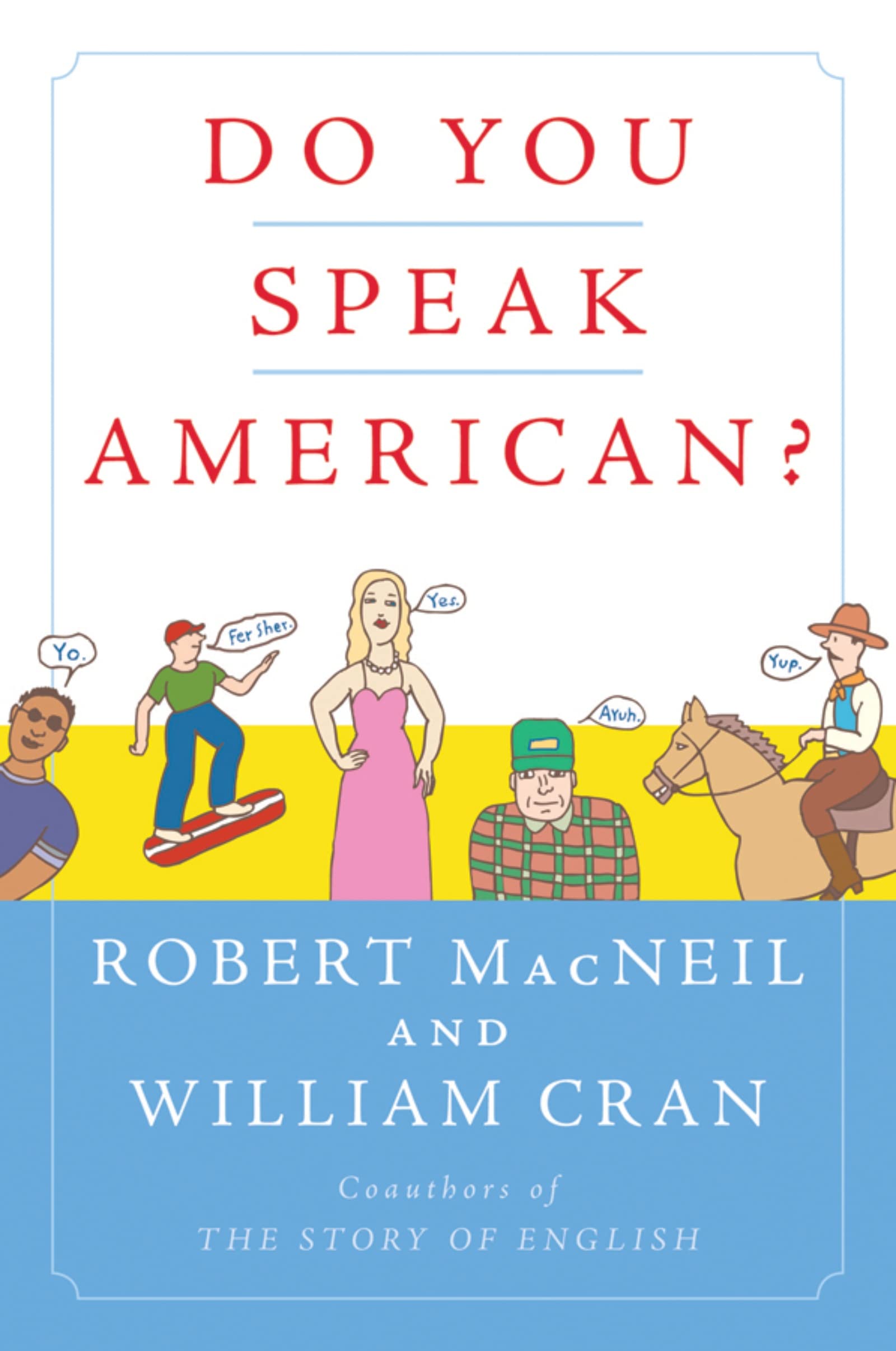Do You Speak American?,New