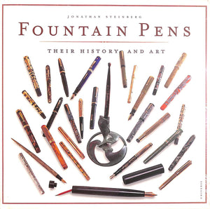 Fountain Pens: Their History and Art,Used