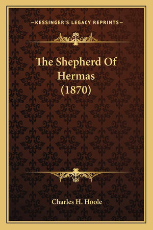 The Shepherd Of Hermas (1870),Used