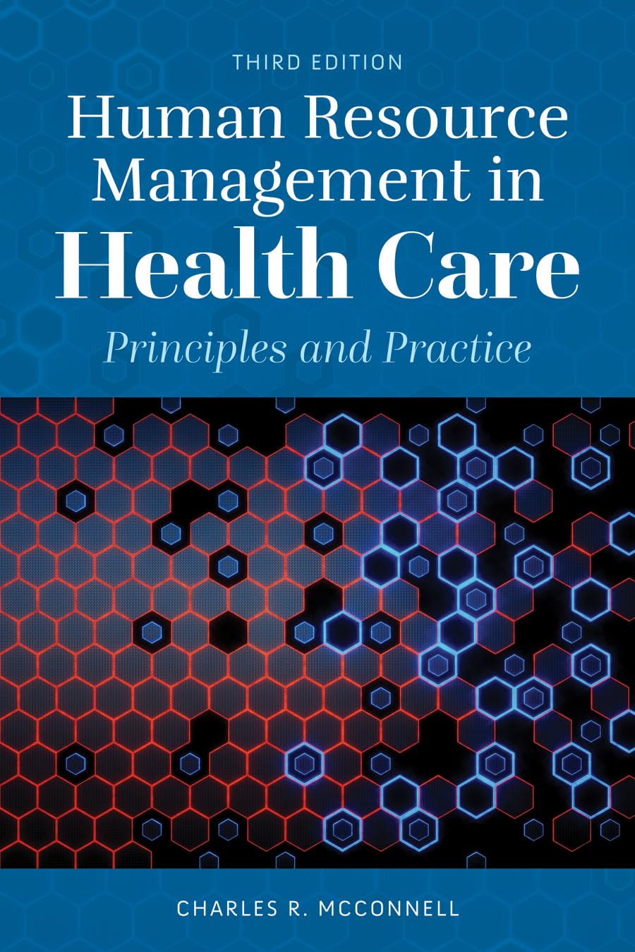 Human Resource Management in Health Care: Principles and Practice,Used