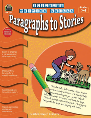 Building Writing Skills: Paragraphs to Stories: Paragraphs to Stories,Used
