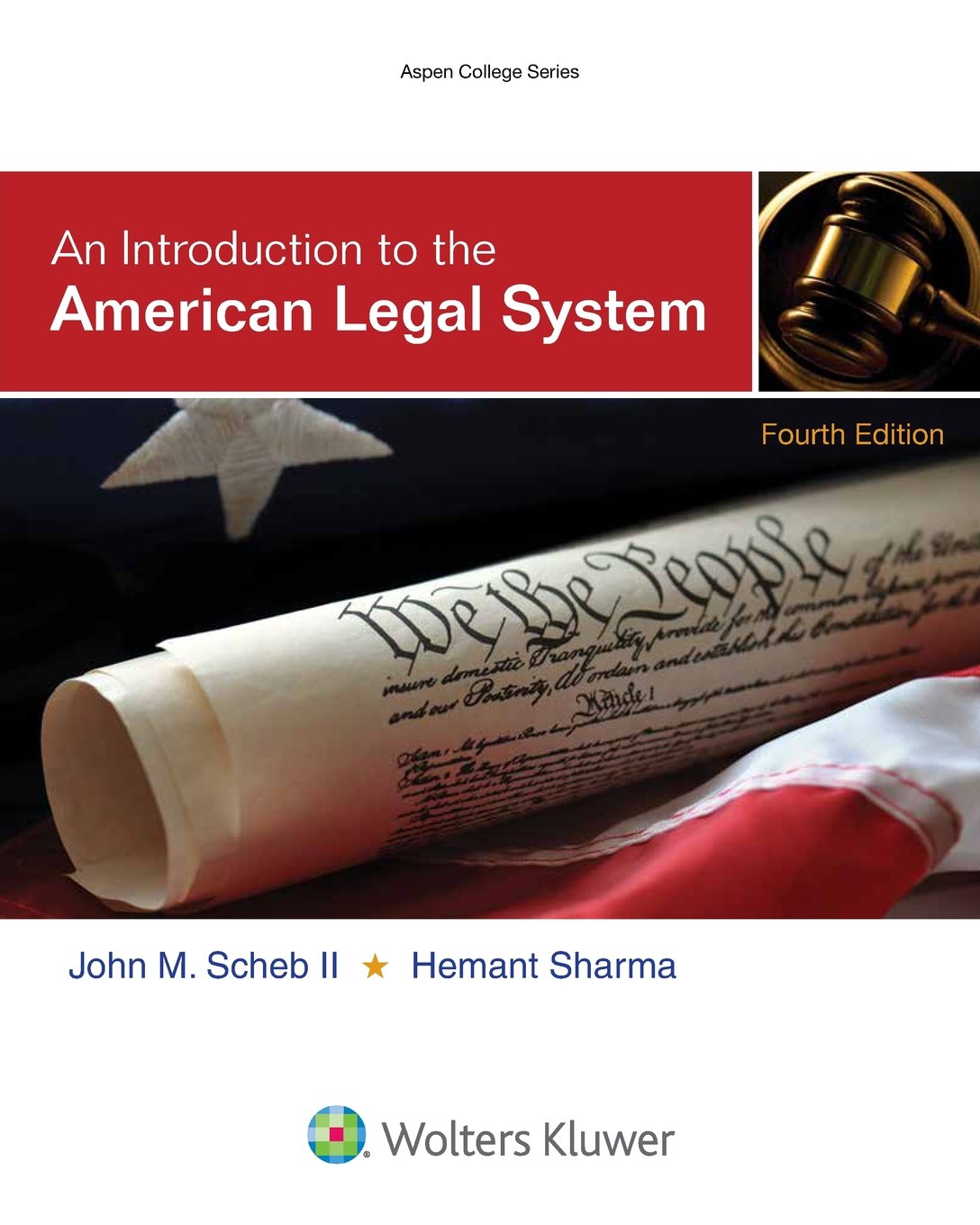 An Introduction To the American Legal System (Aspen College),New