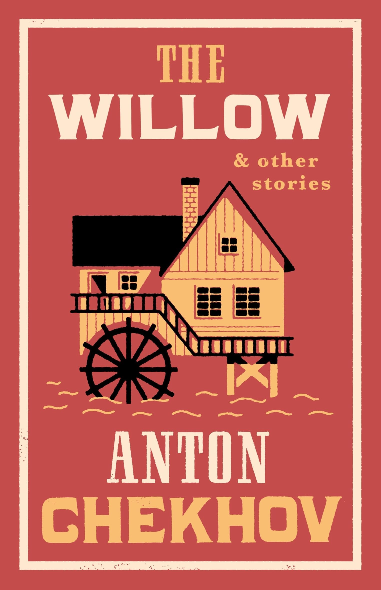 The Willow and Other Stories: New Translation,New