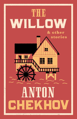The Willow and Other Stories: New Translation,New
