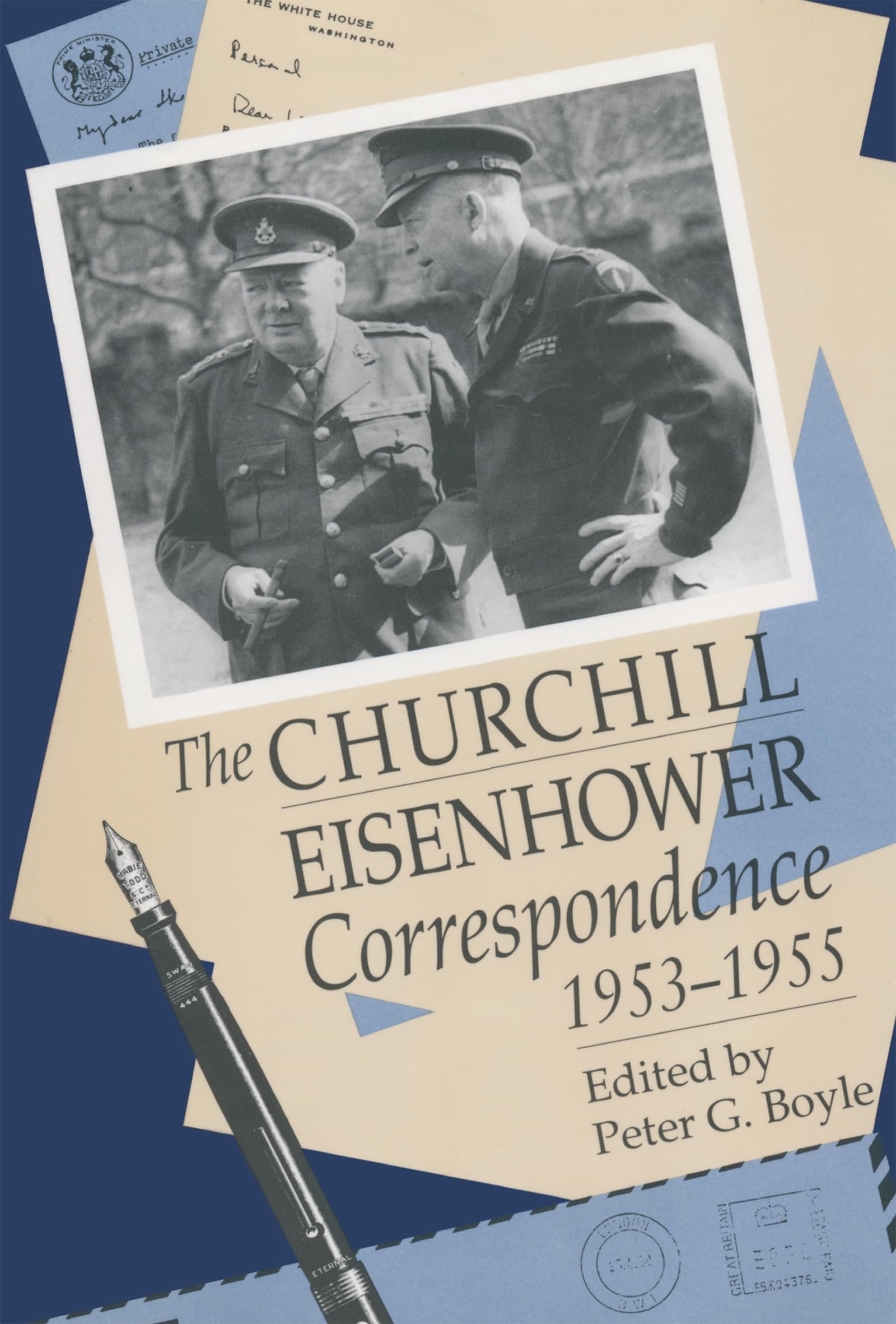 The Churchilleisenhower Correspondence, 19531955,Used
