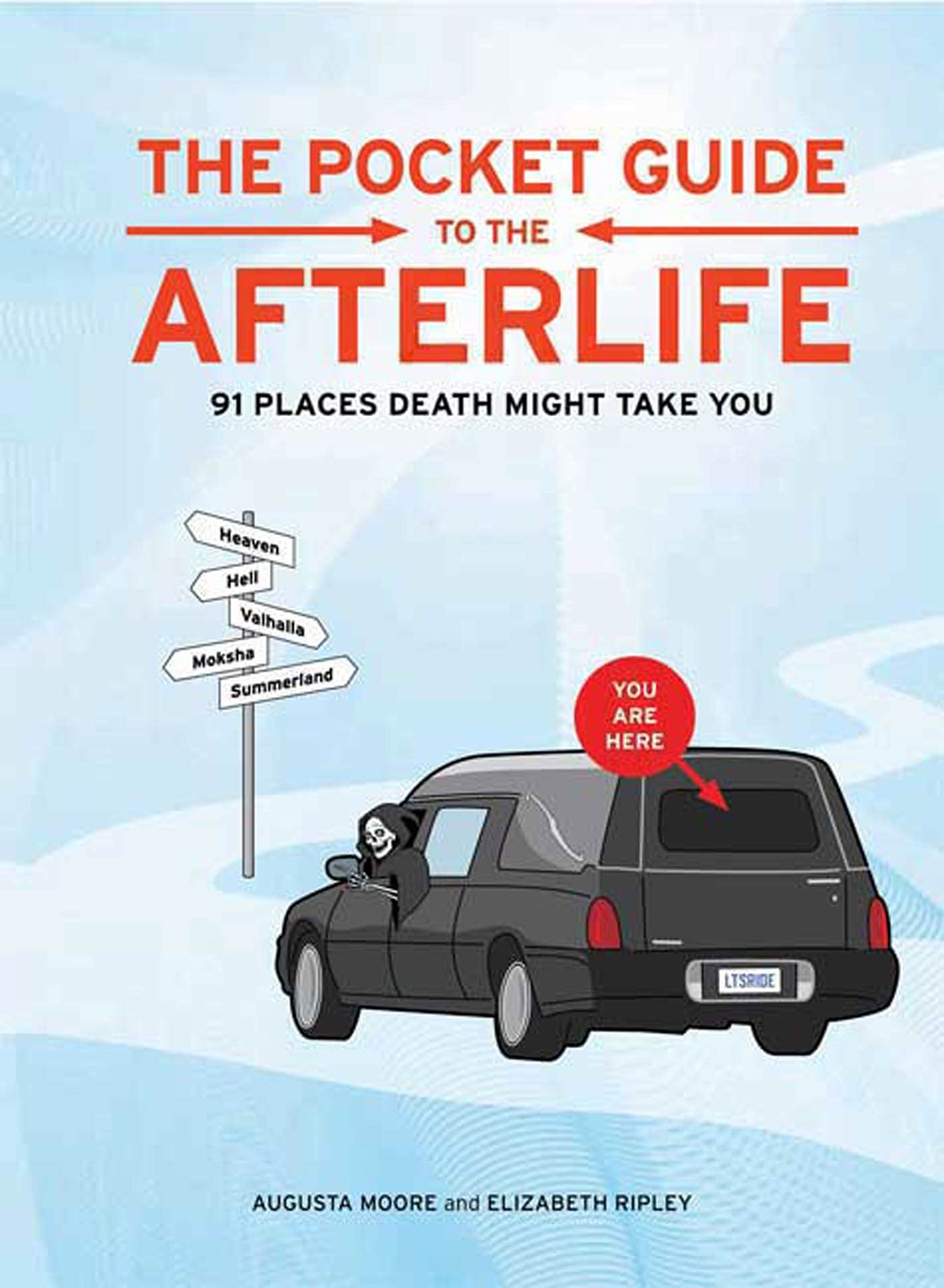 Pocket Guide to the Afterlife: 91 Places Death Might Take You,Used