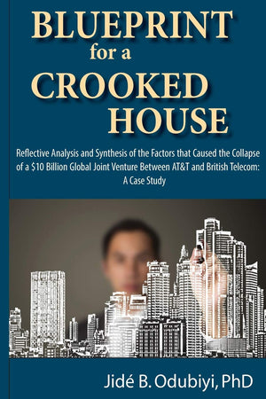 Blueprint for a Crooked House: Reflective Analysis and Synthesis of the Factors That Caused the Collapse of a $10 Billion Global,New