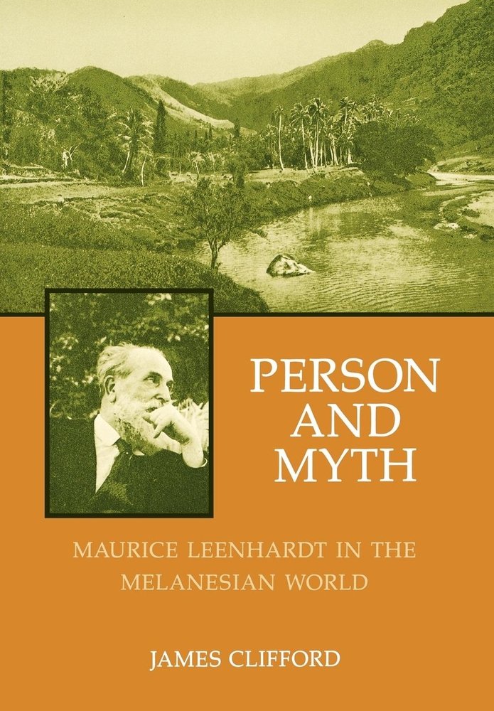 Person and Myth: Maurice Leenhardt in the Melanesian World,Used