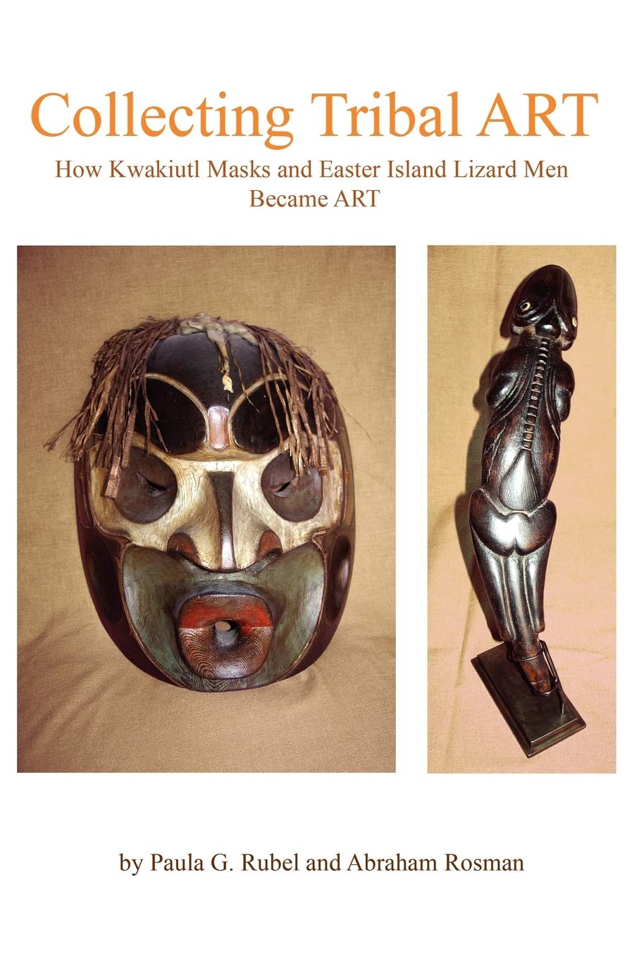 Collecting Tribal Art,Used