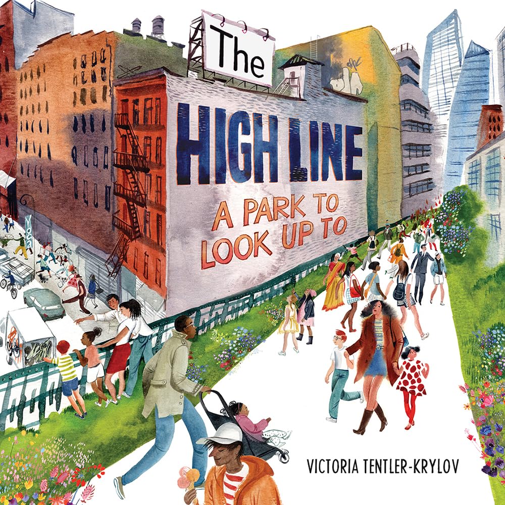 The High Line: A Park To Look Up To