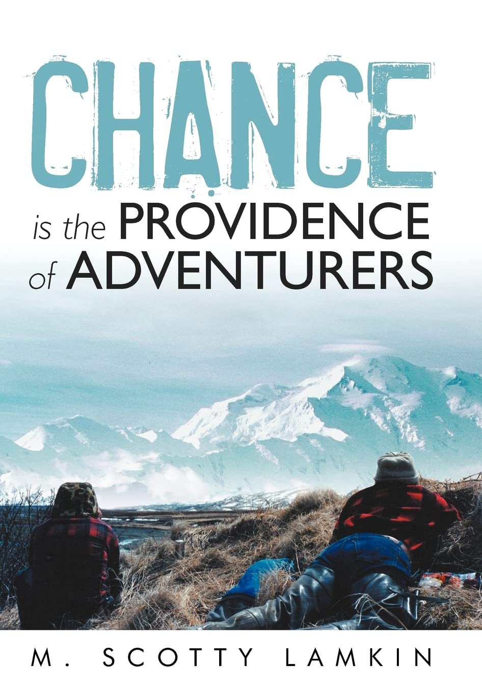 Chance Is The Providence Of Adventurers,Used