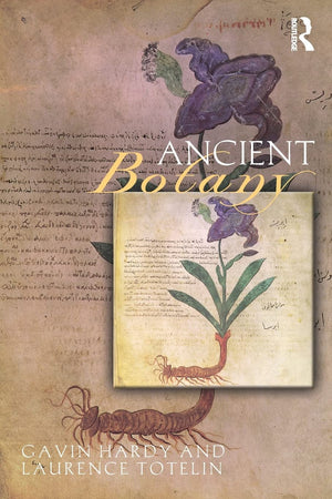 Ancient Botany (Sciences of Antiquity Series),Used