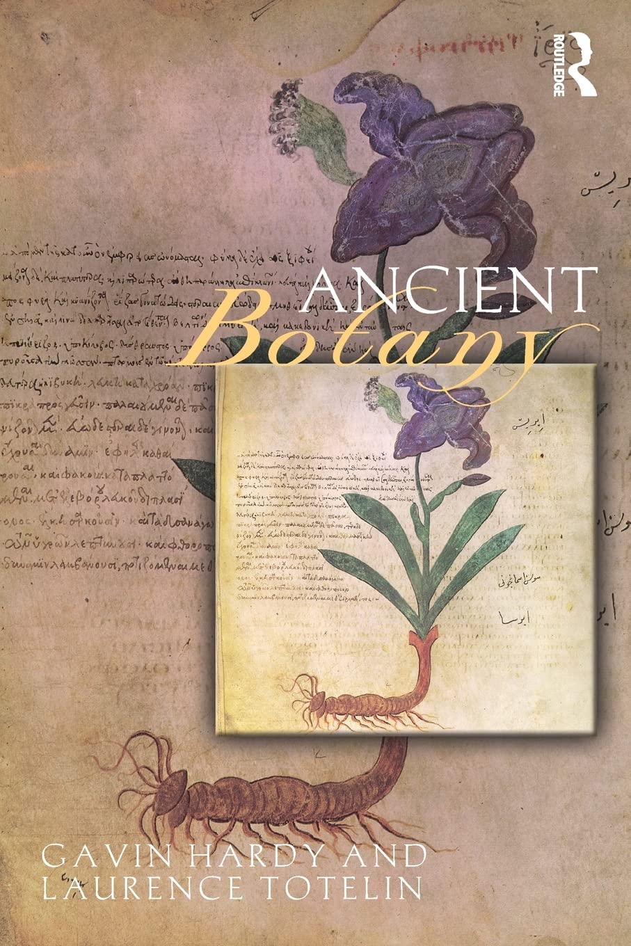 Ancient Botany (Sciences of Antiquity Series),Used