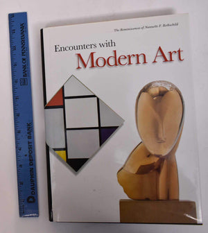 Encounters With Modern Art: The Reminiscences Of Nannette F. Rothschild