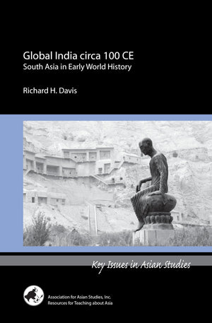 Global India circa 100 CE (Key Issues in Asian Studies),Used