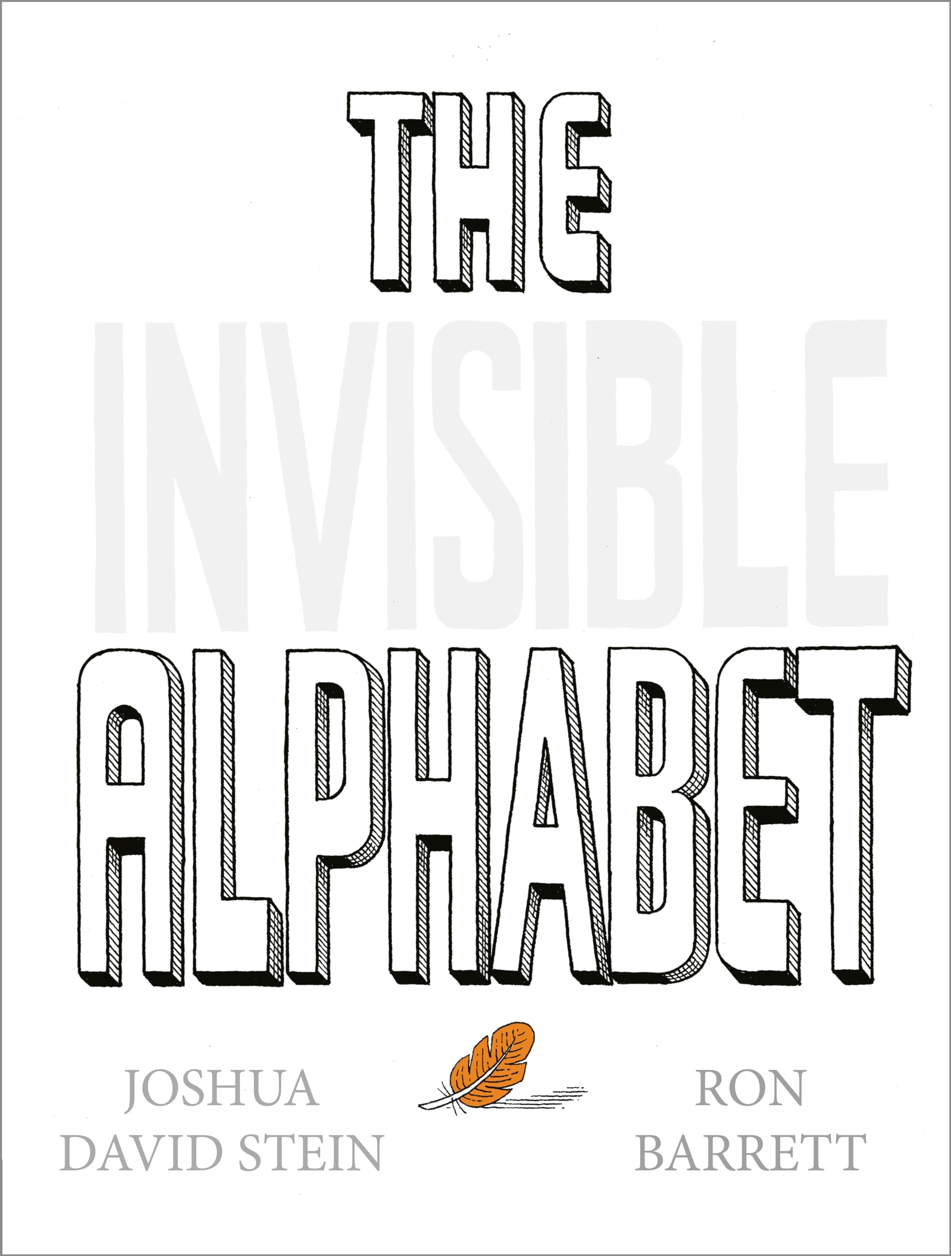 The Invisible Alphabet,Used