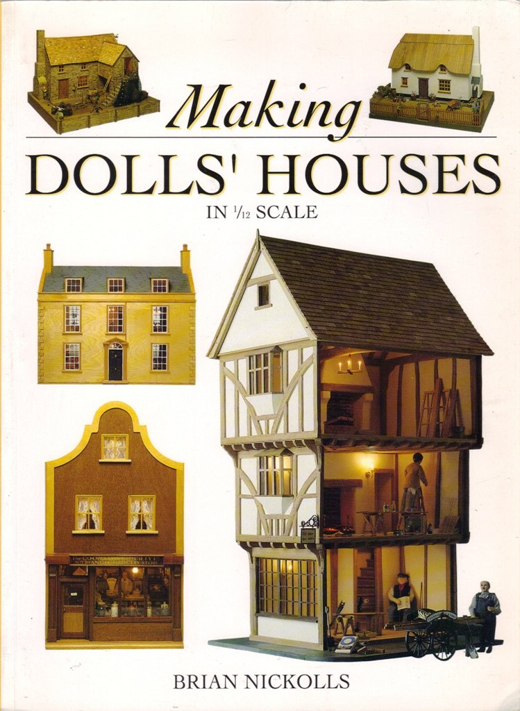 Making Dolls' Houses In 1/12 Scale,New