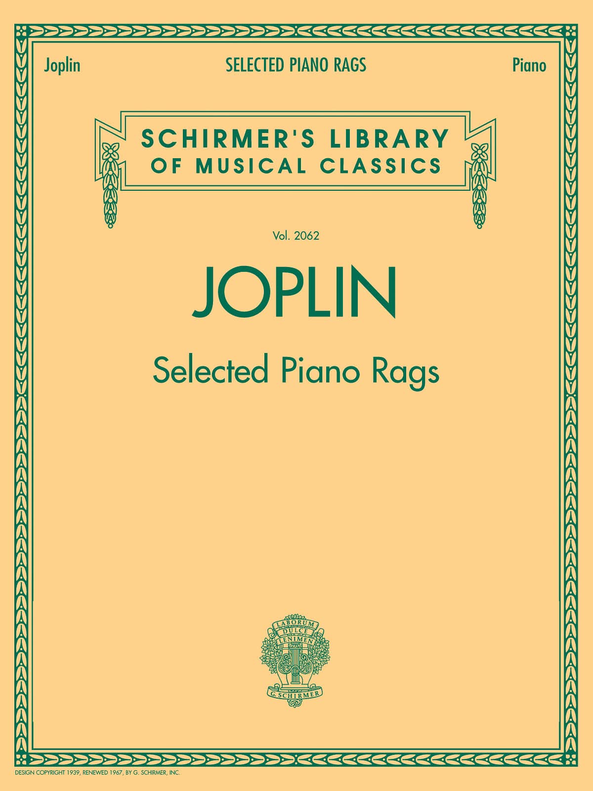 Selected Piano Rags: Schirmer Library Of Classics Volume 2062