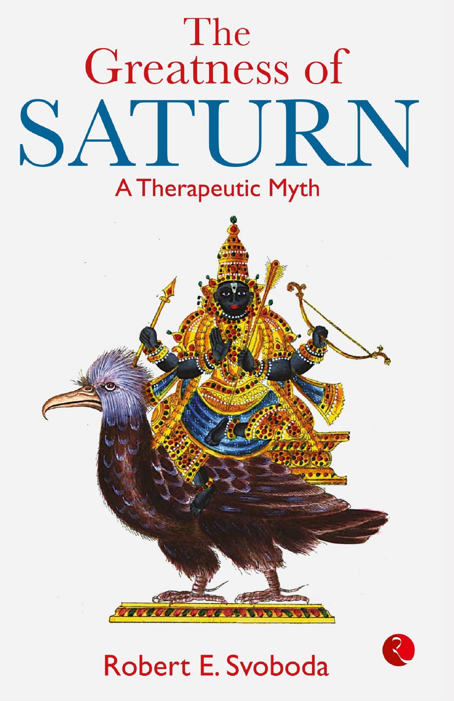 The Greatness Of Saturn: A Therapeutic Myth