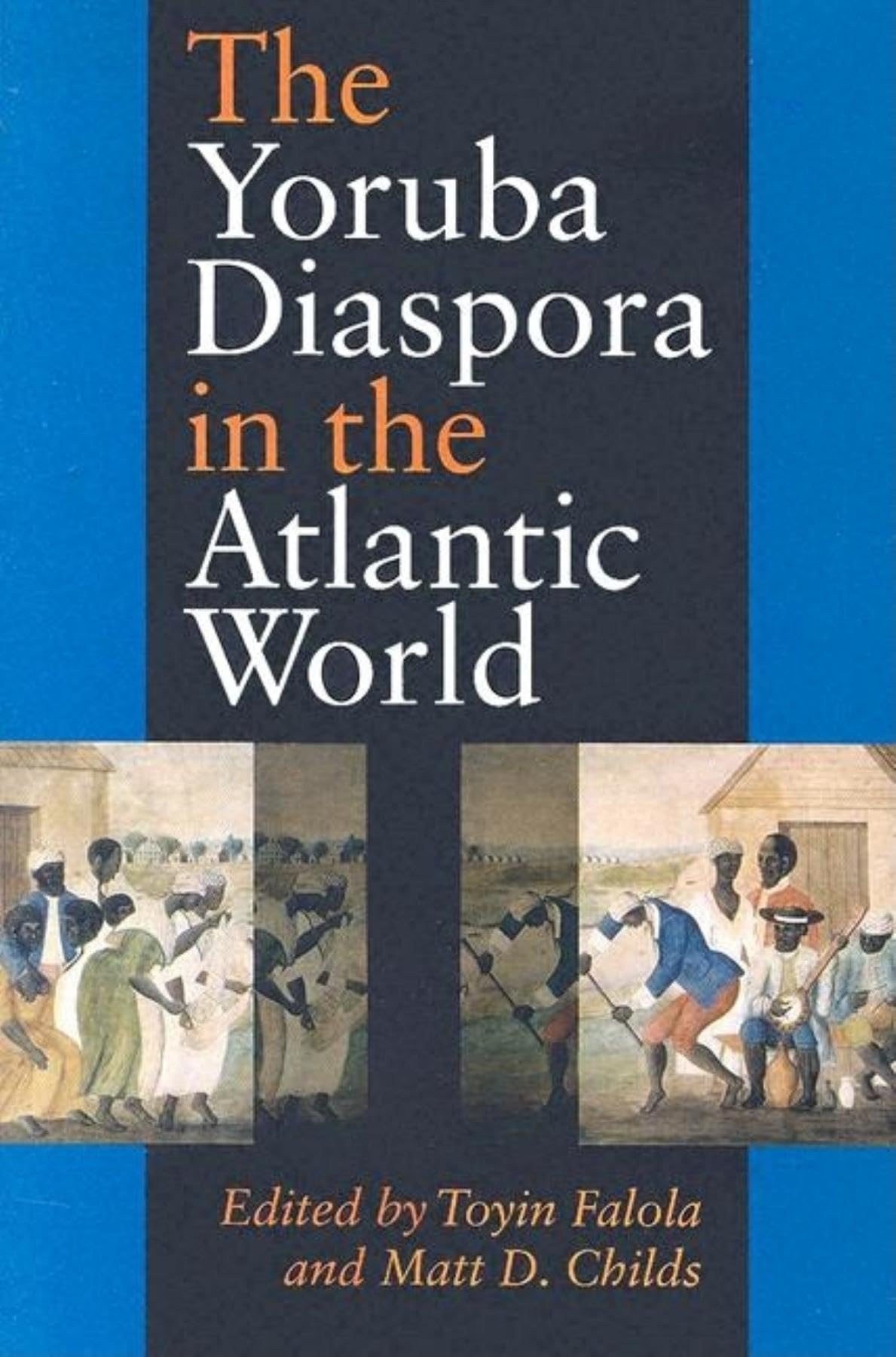 The Yoruba Diaspora In The Atlantic World,Used