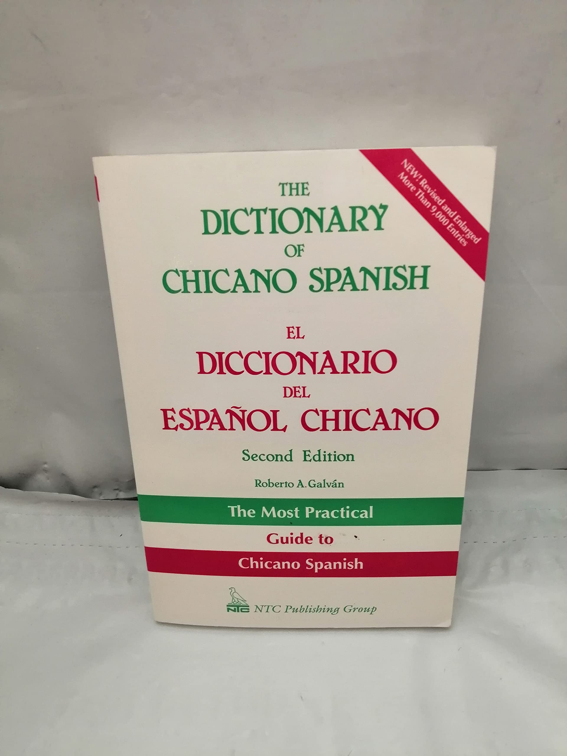 The Dictionary Of Chicano Spanish,New
