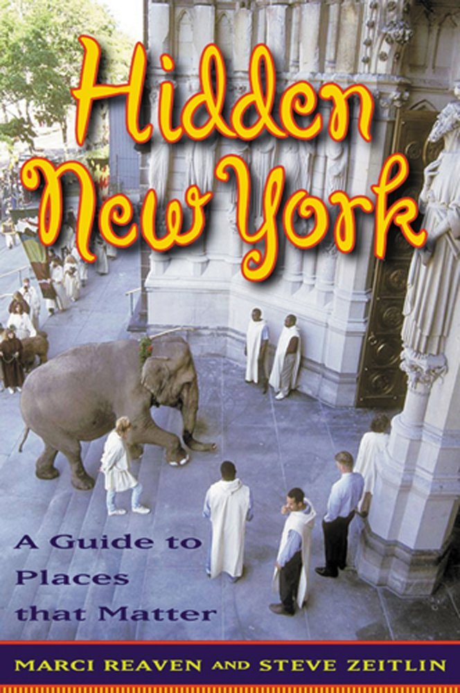 Hidden New York: A Guide to Places That Matter,Used