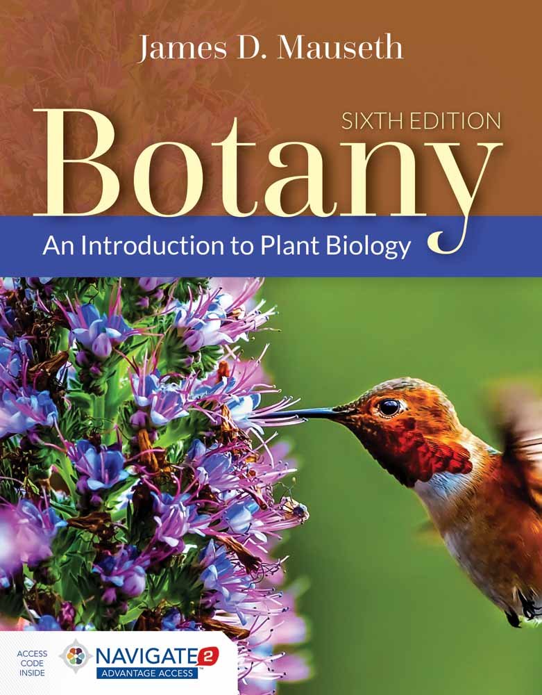 Botany: An Introduction To Plant Biology