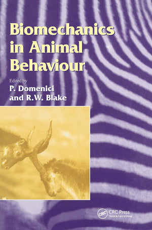 Biomechanics In Animal Behaviour (Society For Experimental Biology)