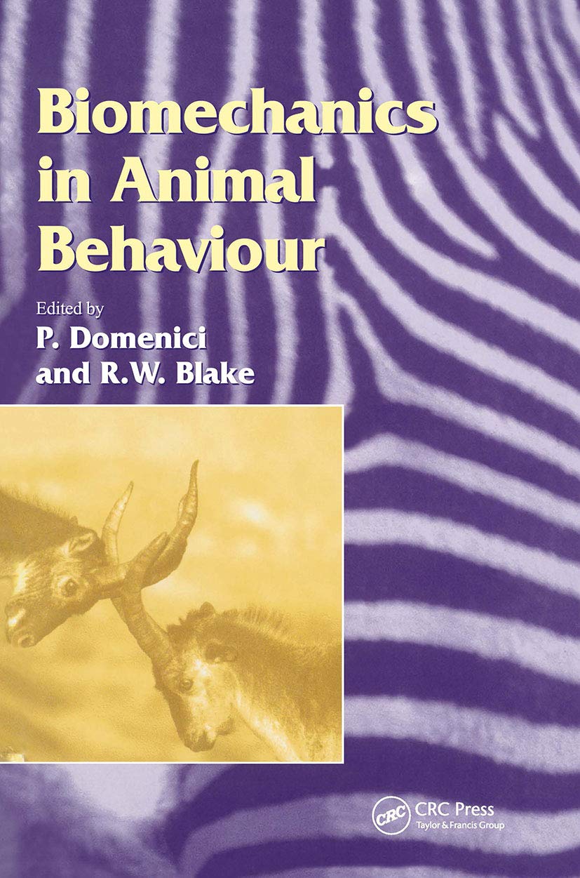 Biomechanics In Animal Behaviour (Society For Experimental Biology)