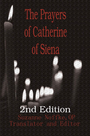 The Prayers of Catherine of Siena: 2nd Edition,Used
