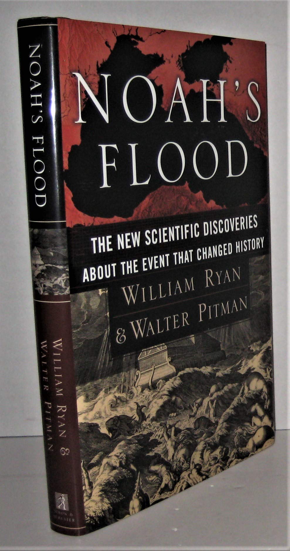 Noah'S Flood: The New Scientific Discoveries About The Event That Changed History-used