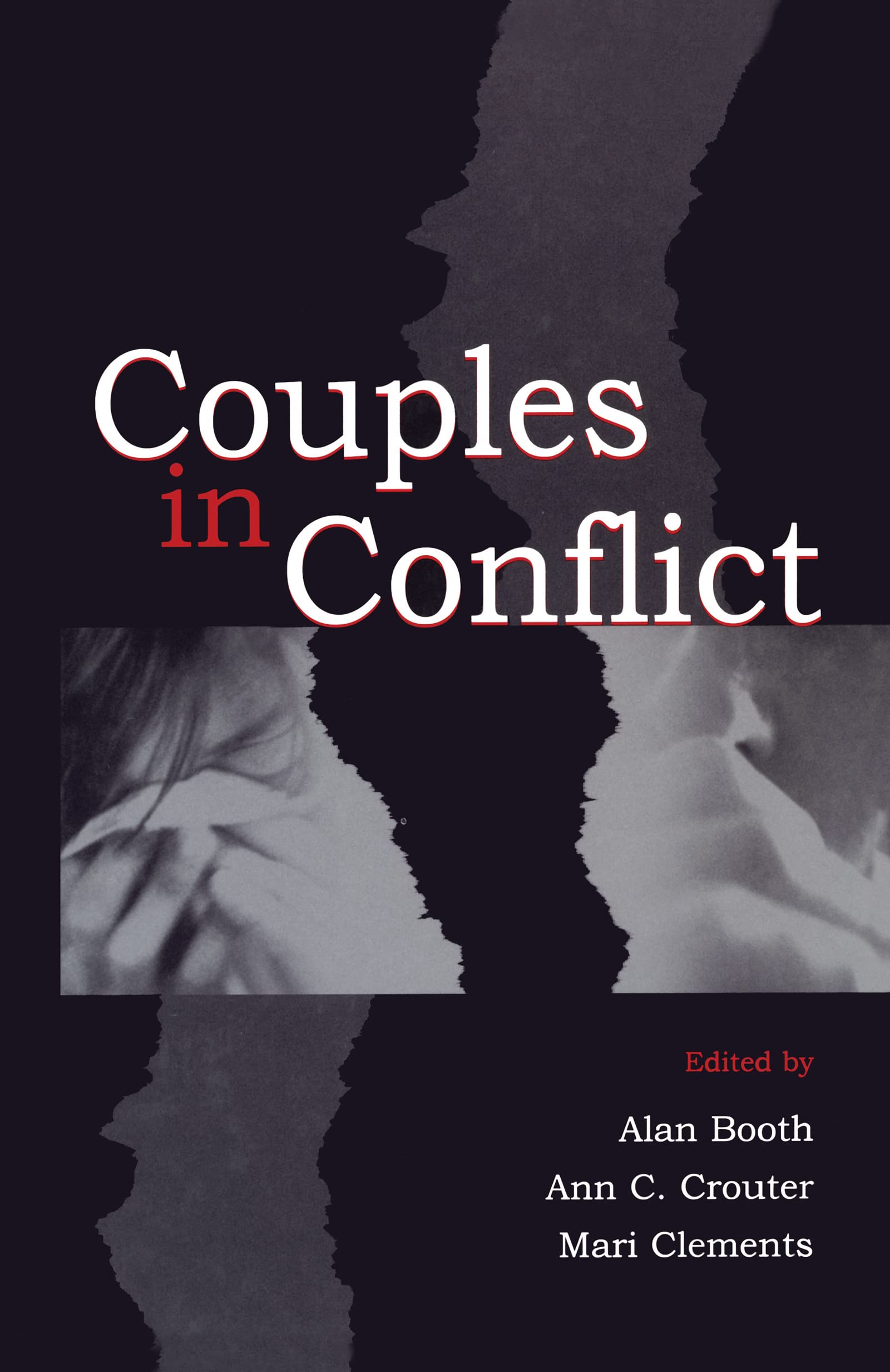 Couples in Conflict (Penn State University Family Issues Symposia Series),Used